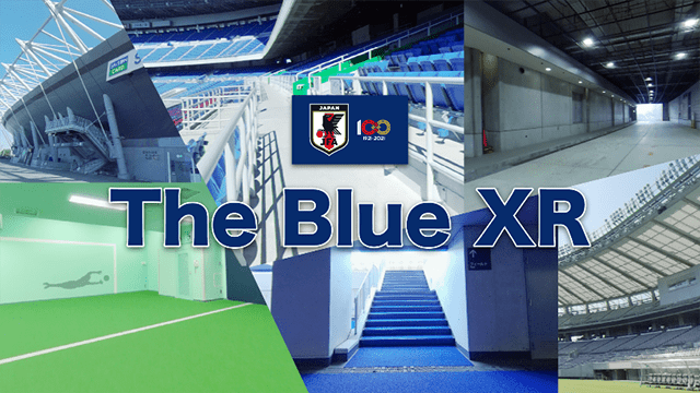 Xrドアで日本代表を応援 The Blue Xr 提供開始 代表戦初 5gで試合前アップをライブ中継 サッカーキング